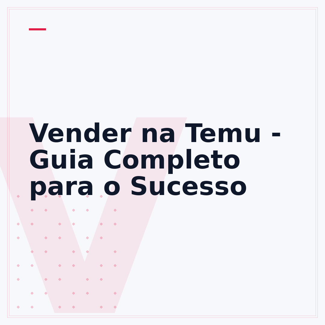 Vender na Temu - Guia Completo para o Sucesso